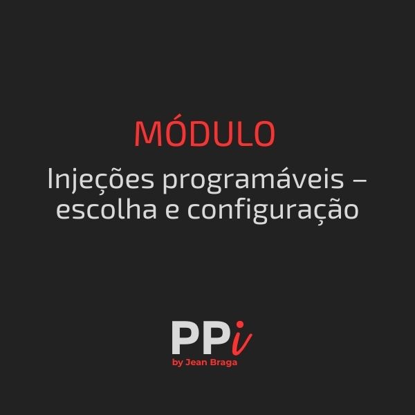 Injeções programáveis – escolha e configuração