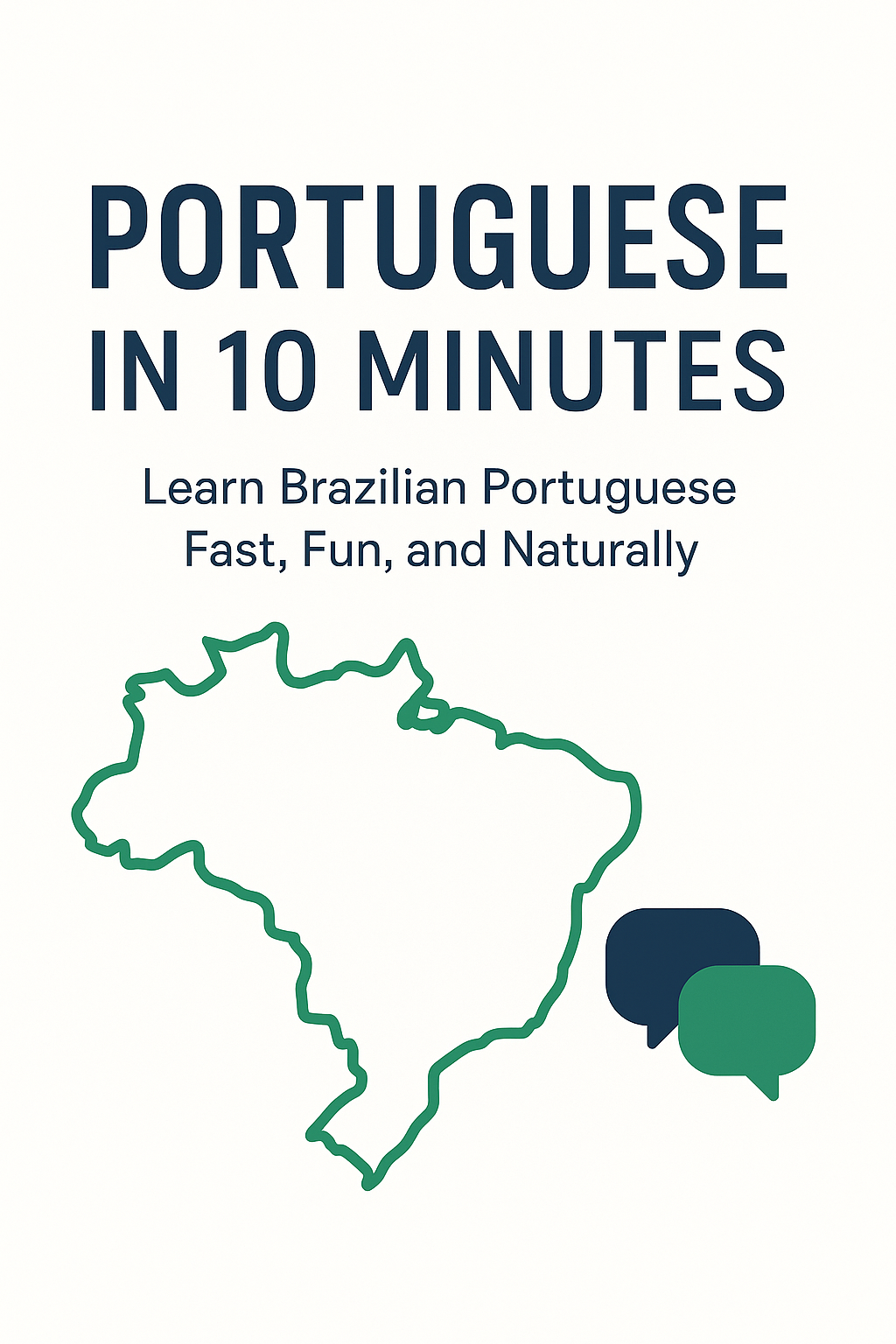 Portuguese in 10 Minutes