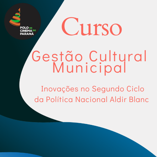 Gestão Cultural Municipal: Inovações no Segundo Ciclo da Política Nacional Aldir Blanc