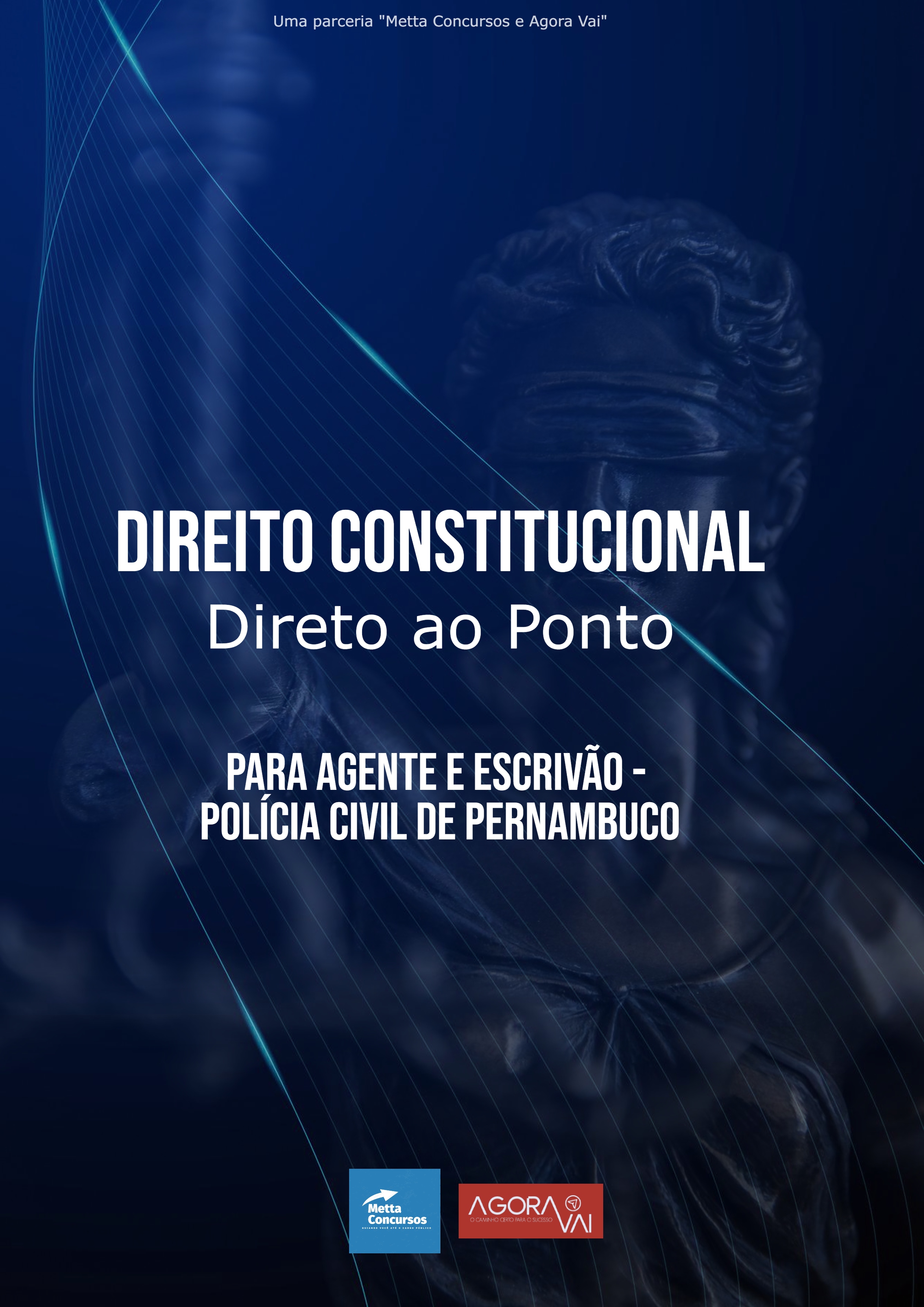 DIREITO CONSTITUCIONAL - DIRETO AO PONTO - PARA AGENTE E ESCRIVÃO D...
