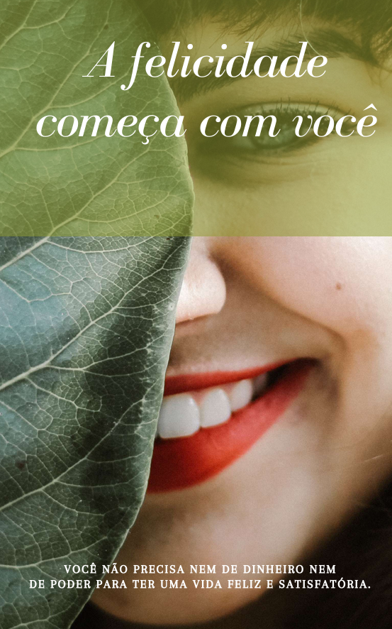 A Felicidade Começa com Você - RUD JOSÉ GRIGORIO DE OLIVEIRA | Hotmart