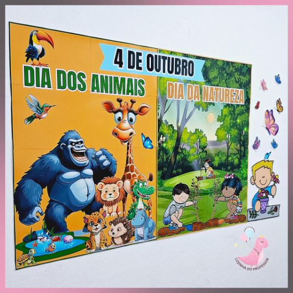 DIA DOS ANIMAIS E DIA DA NATUREZA- PAINEL
