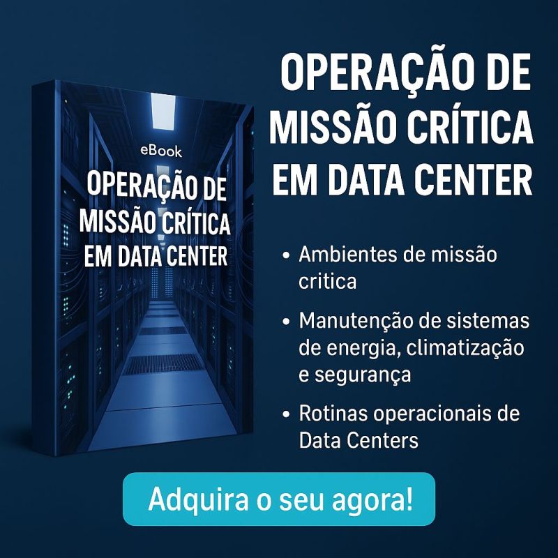 Operação de Missão Crítica em Data Center - LOURIVALDO CLEMENTINO ...