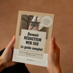 Guide complet : devenir rédacteur web SEO - Margaux TEXIER | Hotmart