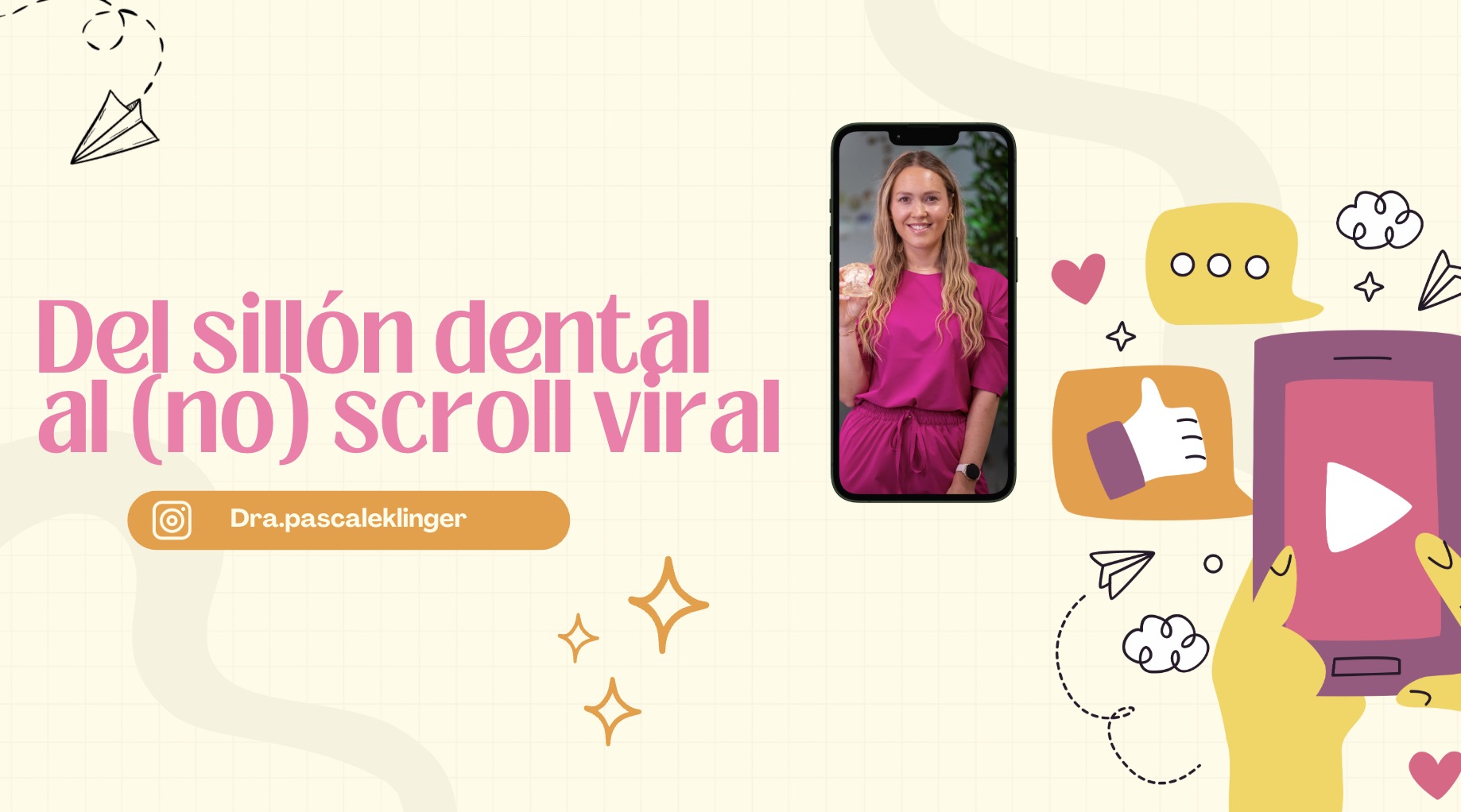 Del sillón dental al (no) scroll viral