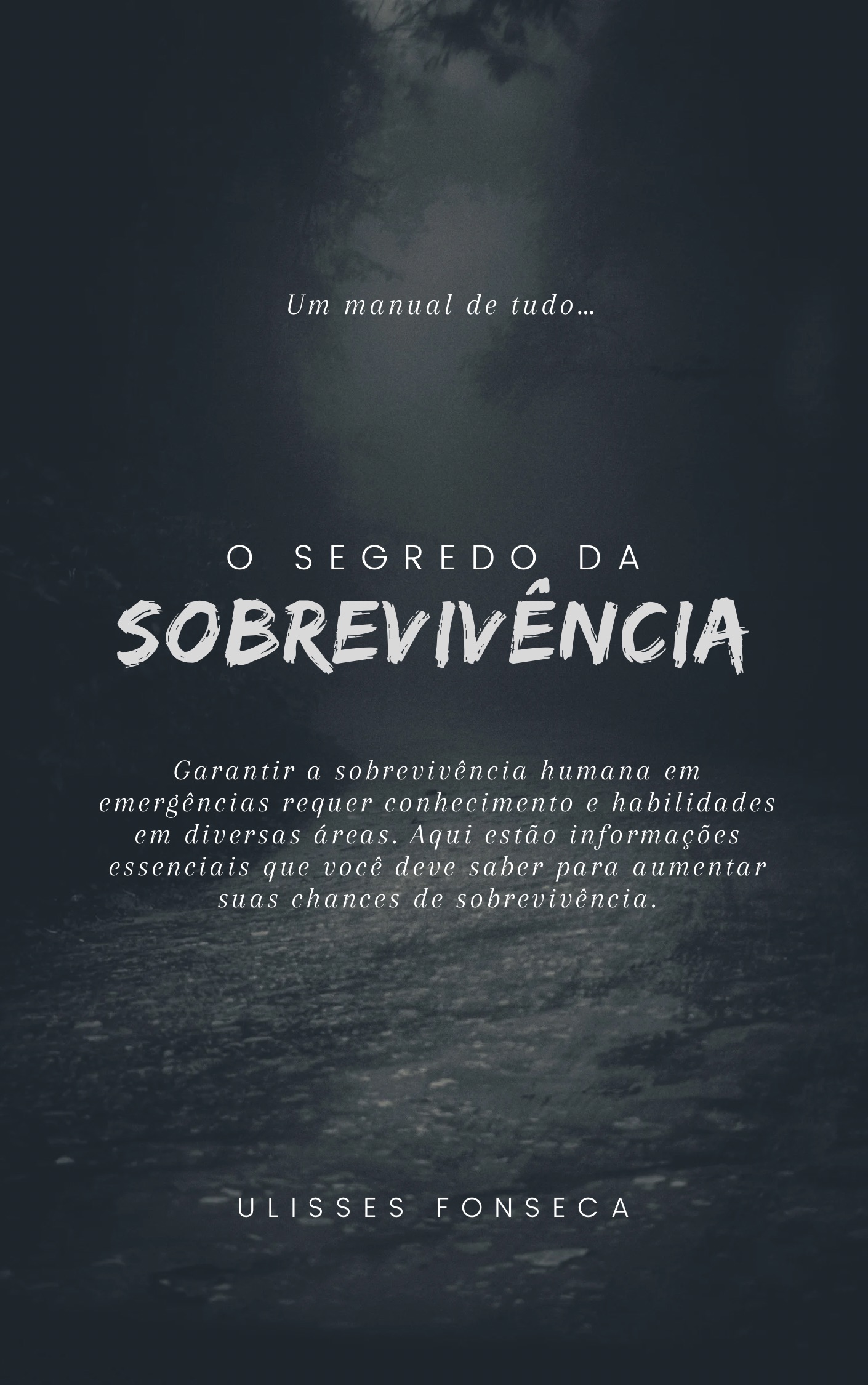 Imagem de capa para o Ebook O Segredo da Sobrevivência 