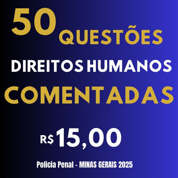 DIREITOS HUMANOS – 50 Questões Comentadas | Hotmart