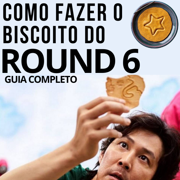 Como Fazer o Biscoito do Round 6: Guia Completo Para a Receita Perf...