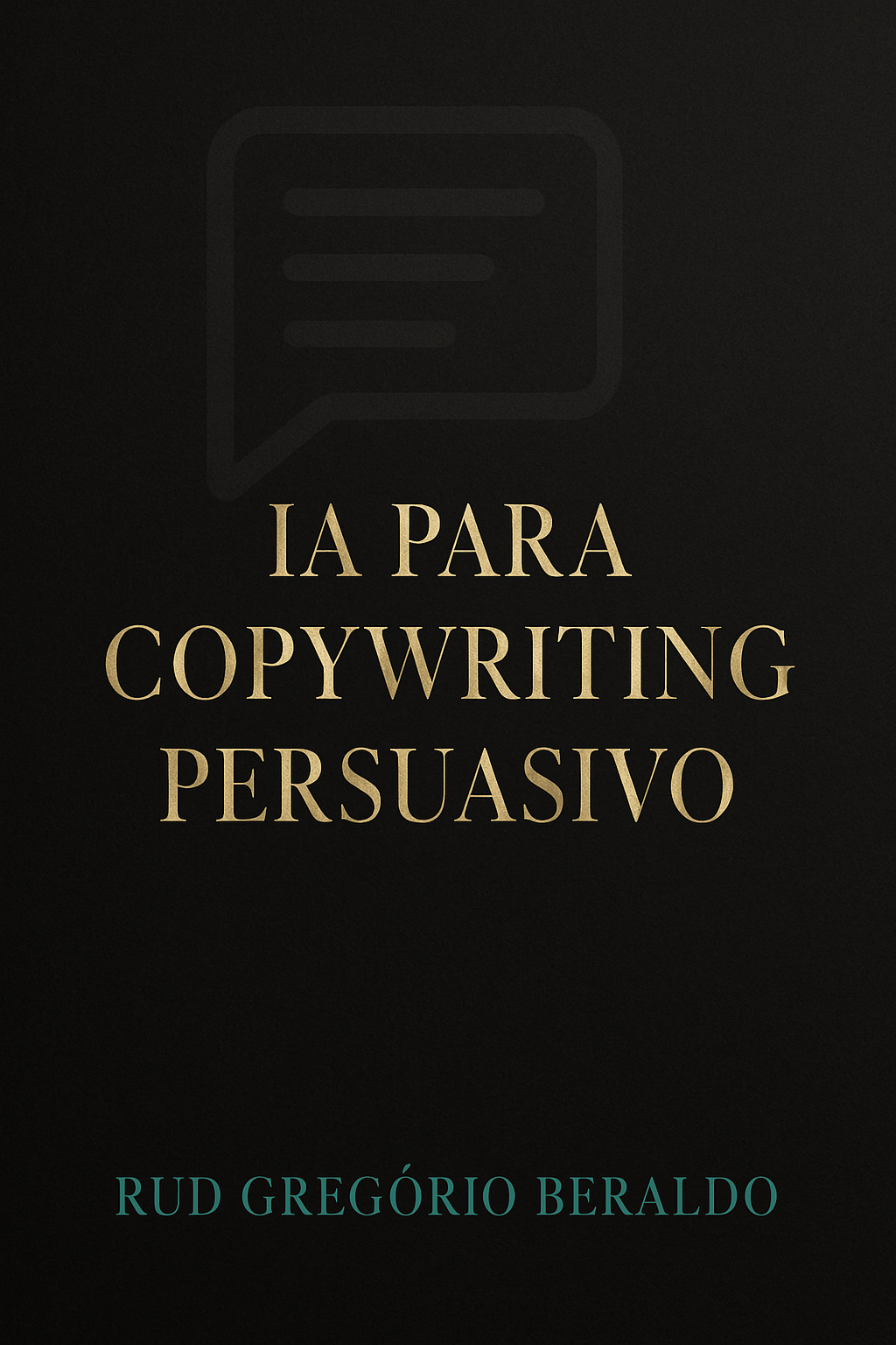 IA para la Redacción Persuasiva - RUD JOSÉ GRIGORIO DE OLIVEIRA | H...