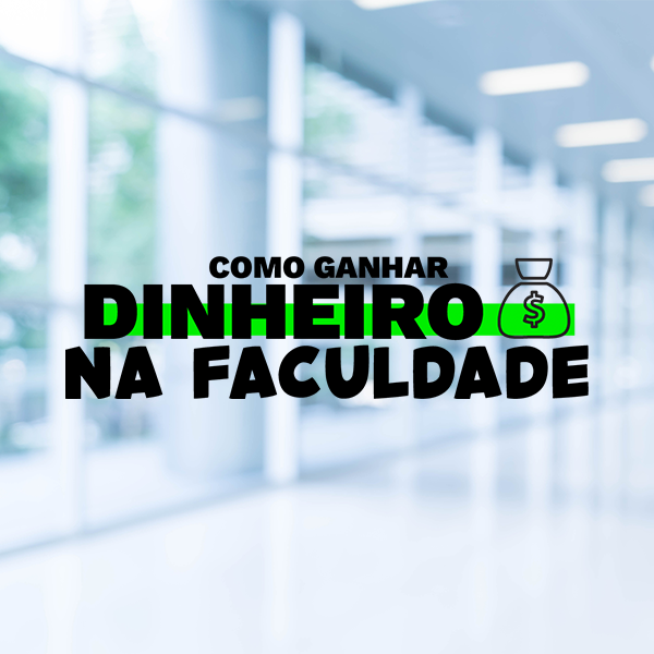 Como ganhar dinheiro na Faculdade - Setimo Ano | Hotmart