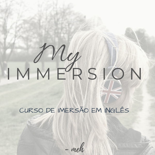 My Immersion - Curso de Imersão em Inglês