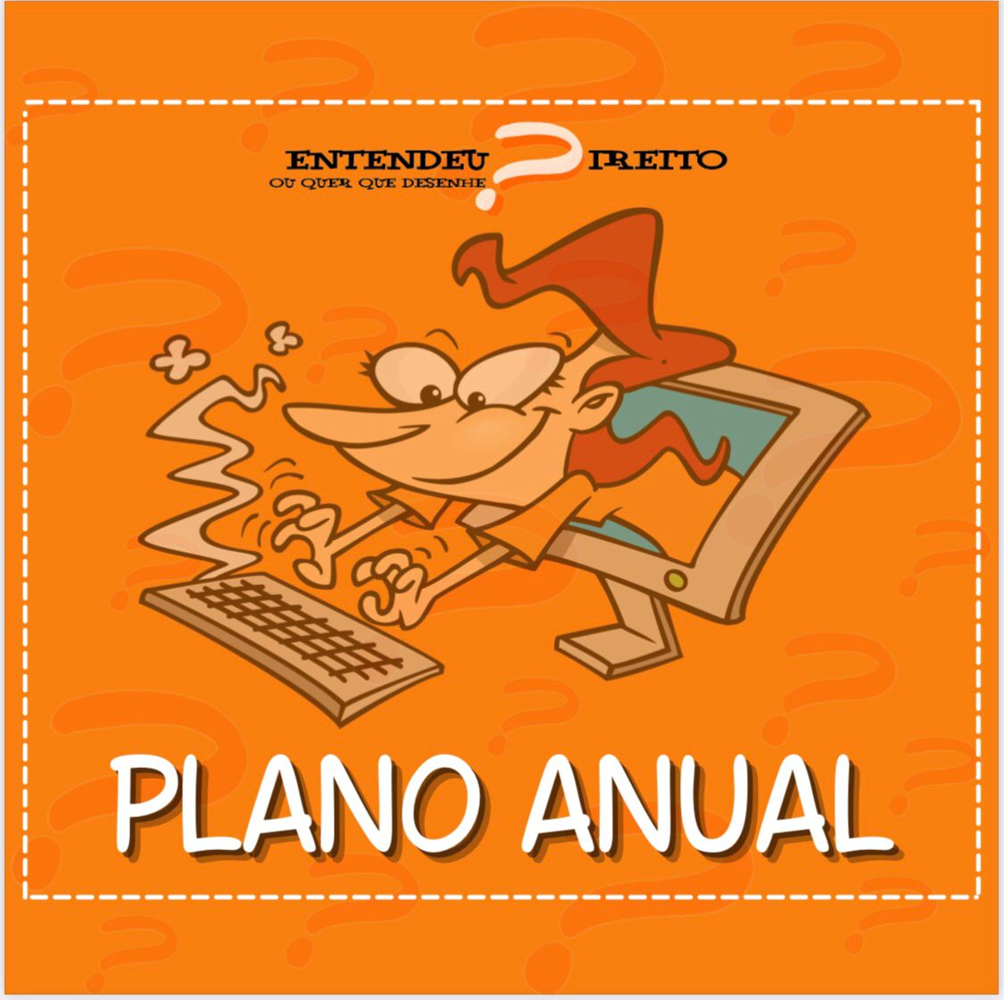 Entendeu Direito Plano Anual Entendeu Direito Ou Quer Que Desen