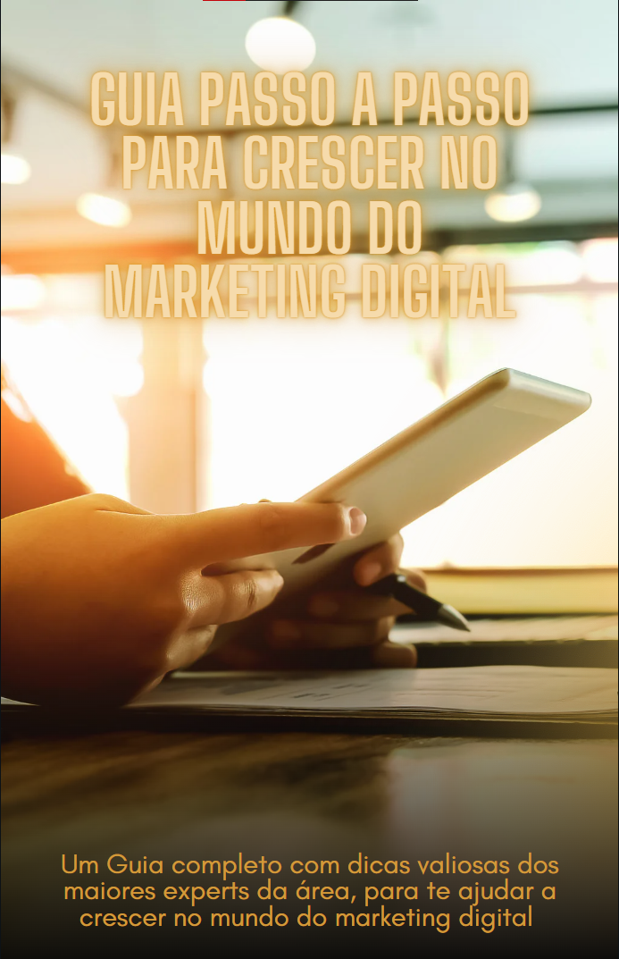 Passo a Passo para Crescer no Mundo do Marketing Digital - thyago v...
