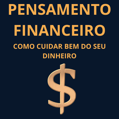 COMO CUIDAR BEM DO SEU DINHEIRO