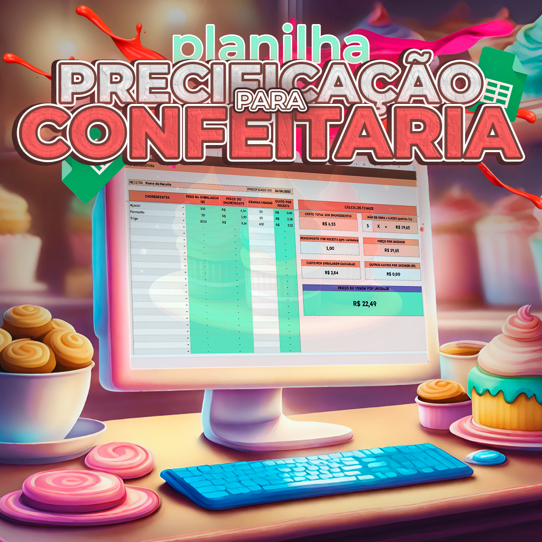 Planilha de Precificação para Confeitaria e Padaria