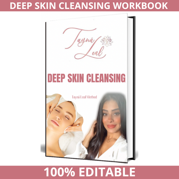 DEEP SKIN CLEANSING WORKBOOK EDITABLE