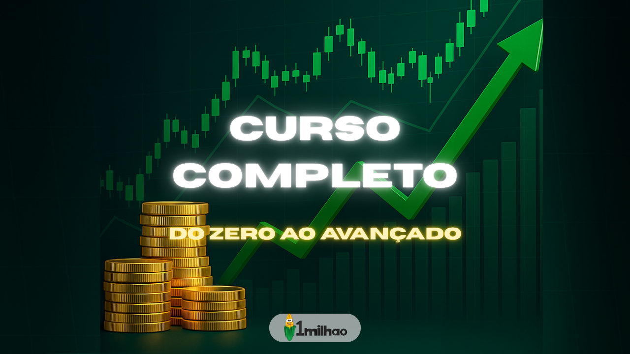 Curso Bolsa de Valores do Zero ao Avançado (Canal 1milhao YouTube)