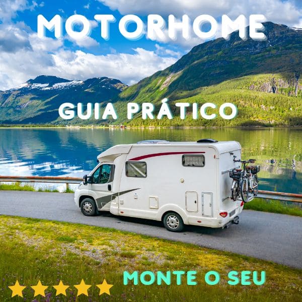 MotorHome - GUIA PRÁTICO, Monte o seu! - MOTORHOME GUIA PRÁTICO ...