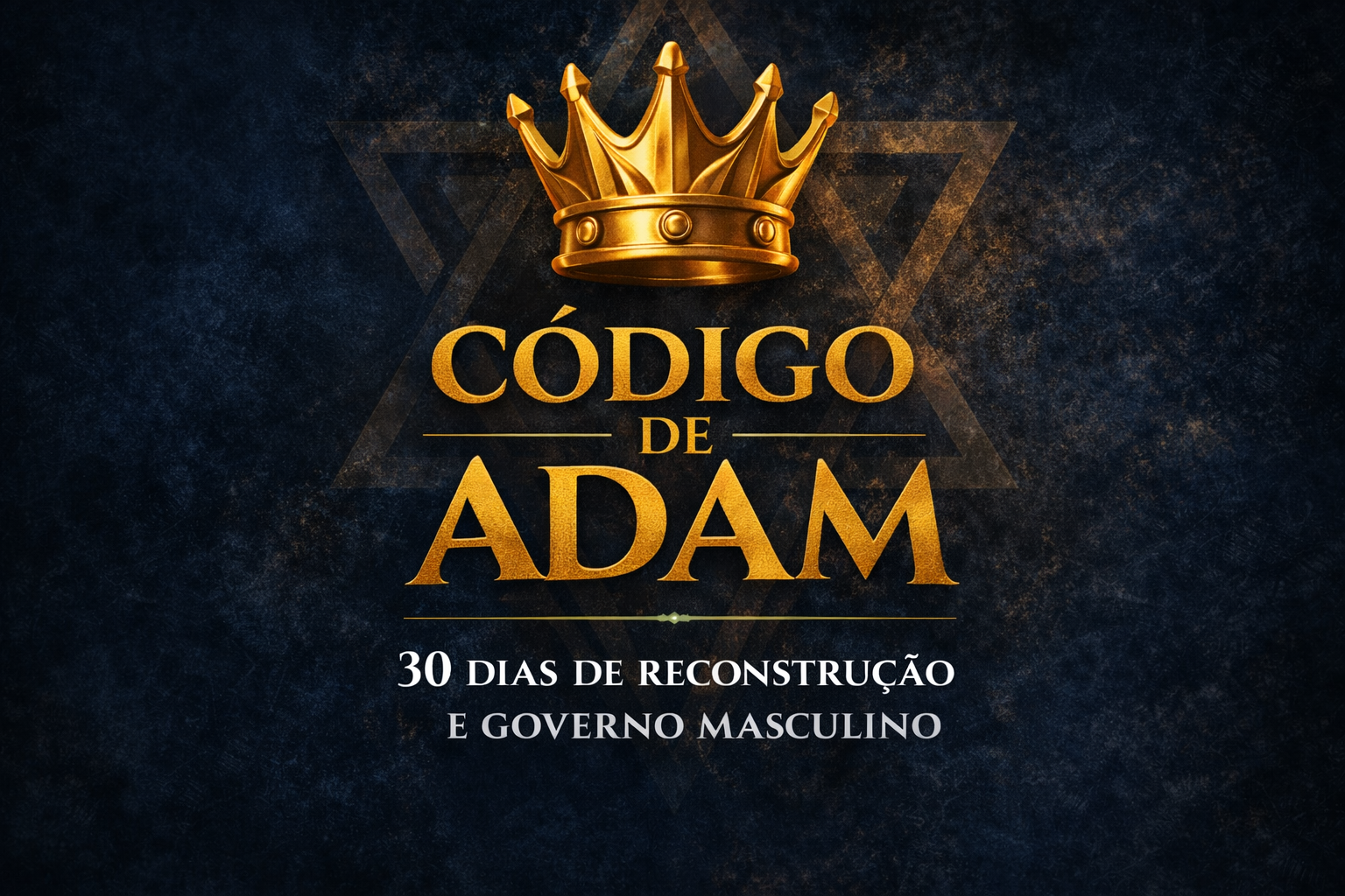 CÓDIGO DE ADAM - IDENTIDADE E GOVERNO MASCULINO - Jonathan Pereira ...