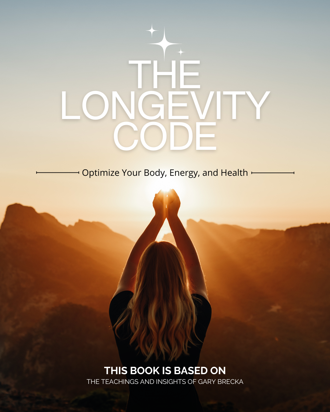 THE LONGEVITY CODE: Optimize Your Body, Energy, and Health | Hotmart