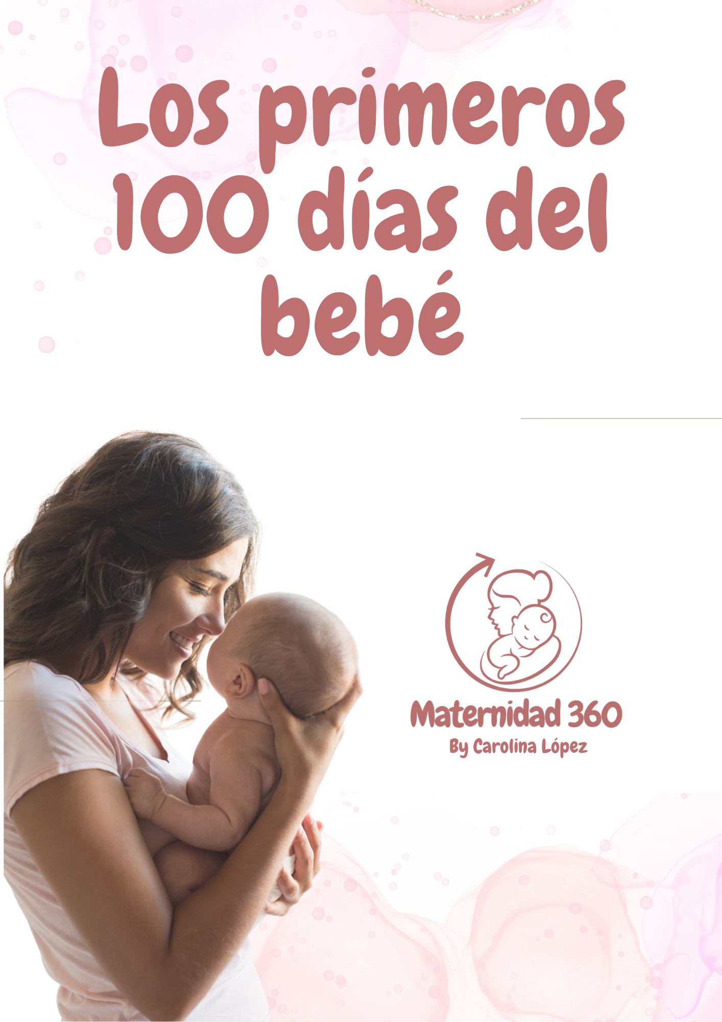 Los primeros 100 días del bebé - Carolina López Correa | Hotmart
