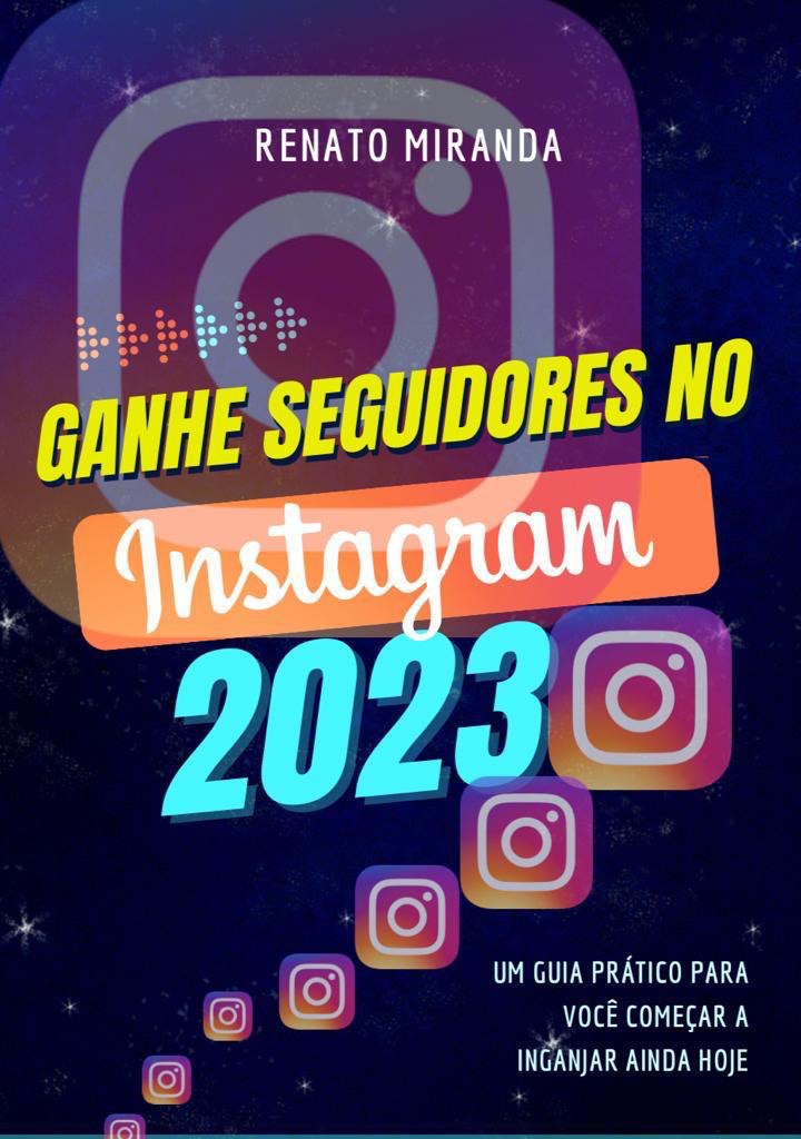 GANHE SEGUIDORES NO INSTAGRAM 2023