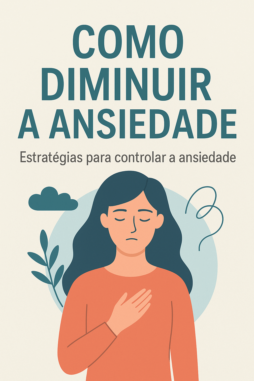 Como Diminuir A Ansiedade - Raquel Dias | Hotmart