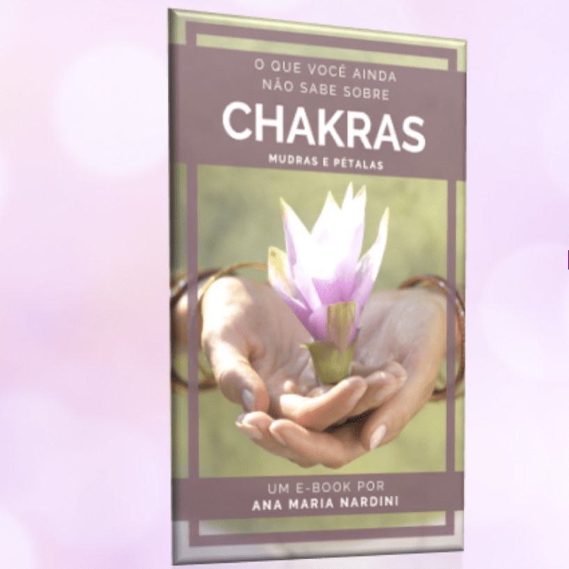 Imagem de capa para o Ebook Chakras, Mudras e Pétalas
