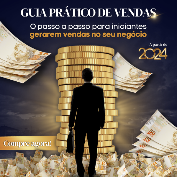 Guia Prático de Vendas | O Passo a Passo para Iniciantes Gerarem Vendas ...