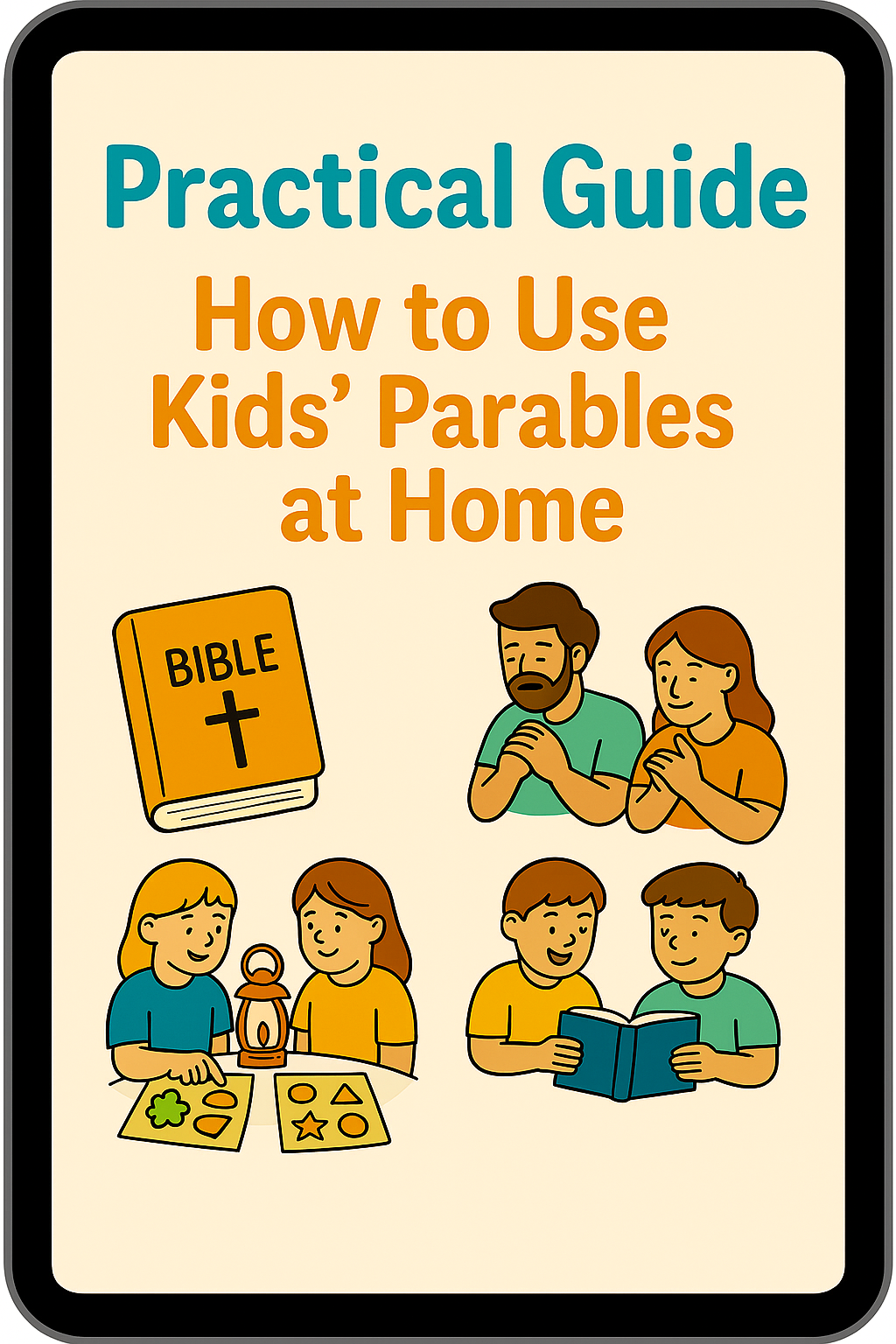 Practical Guide – How to Use Kids’ Parables at Home