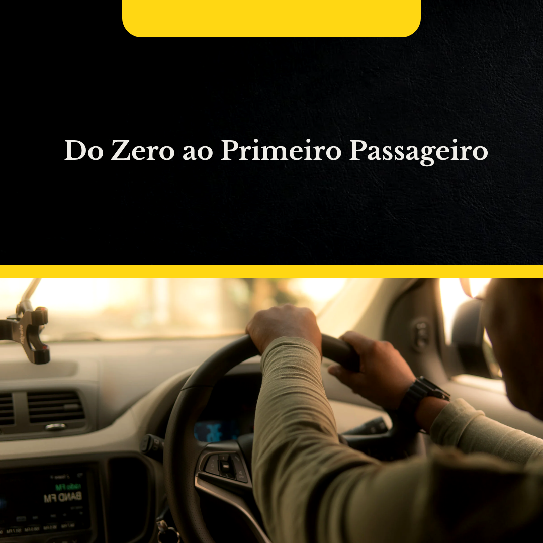Do Zero ao Primeiro Passageiro | Hotmart