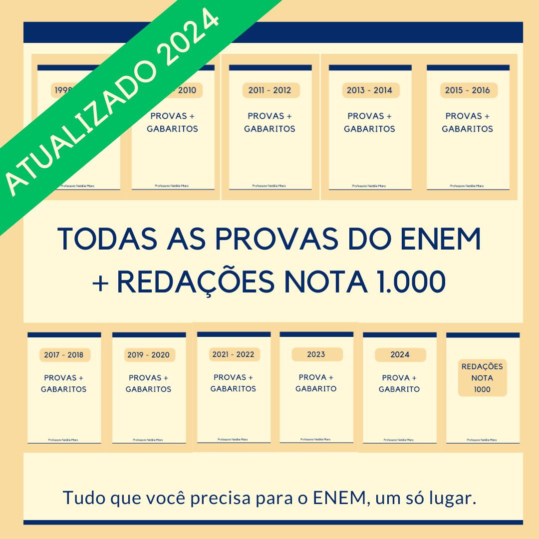 Todas as provas do ENEM inclusive 2024 + redações nota 1.000 - Nata...