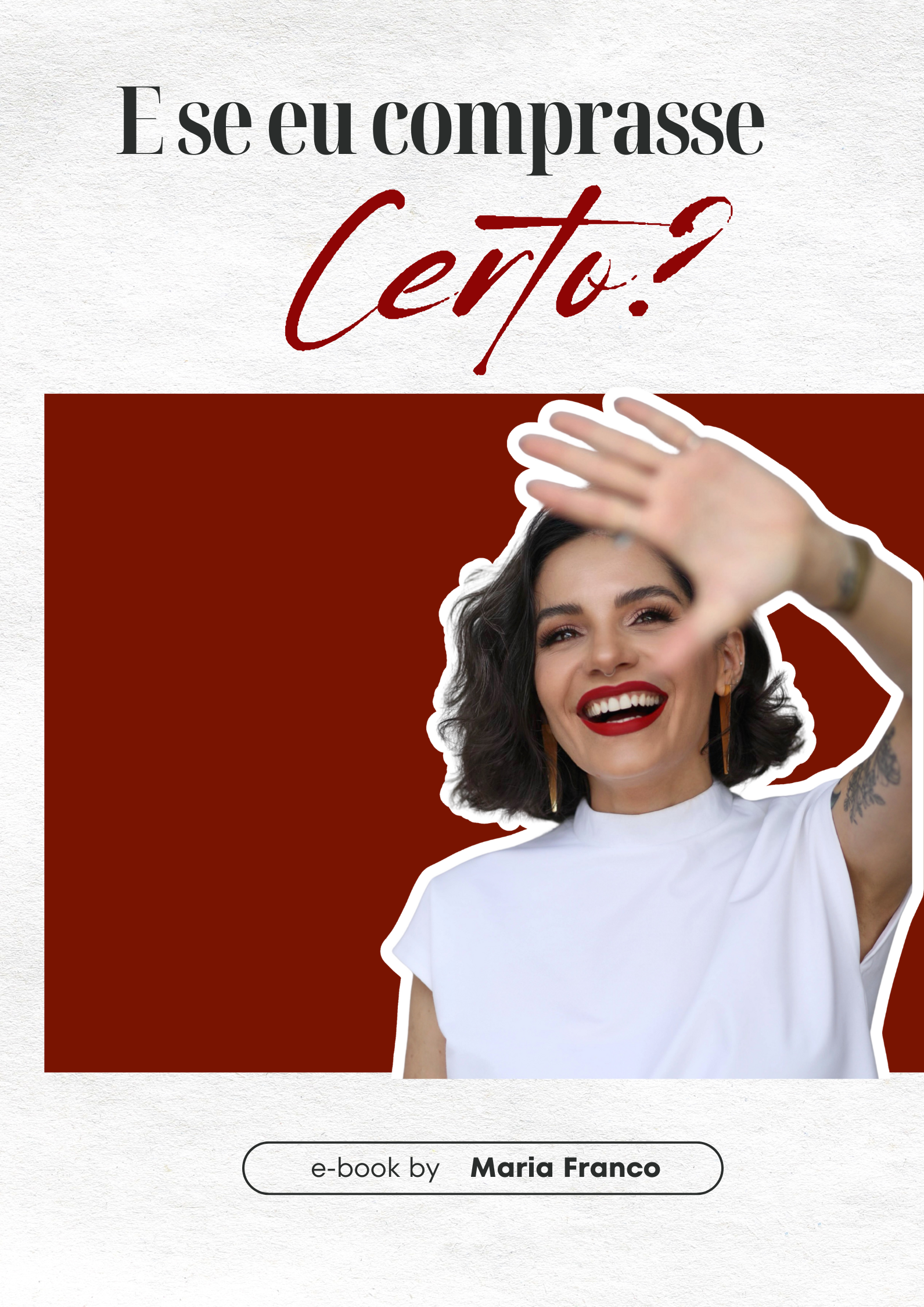 E Se Eu Comprasse Certo? - Maria Franco | Hotmart