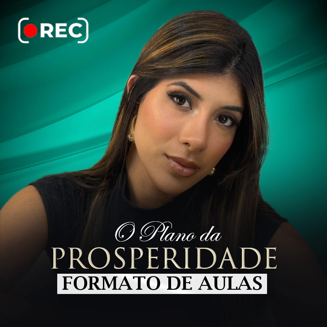 O Plano da Prosperidade | Formato de Aulas | Hotmart