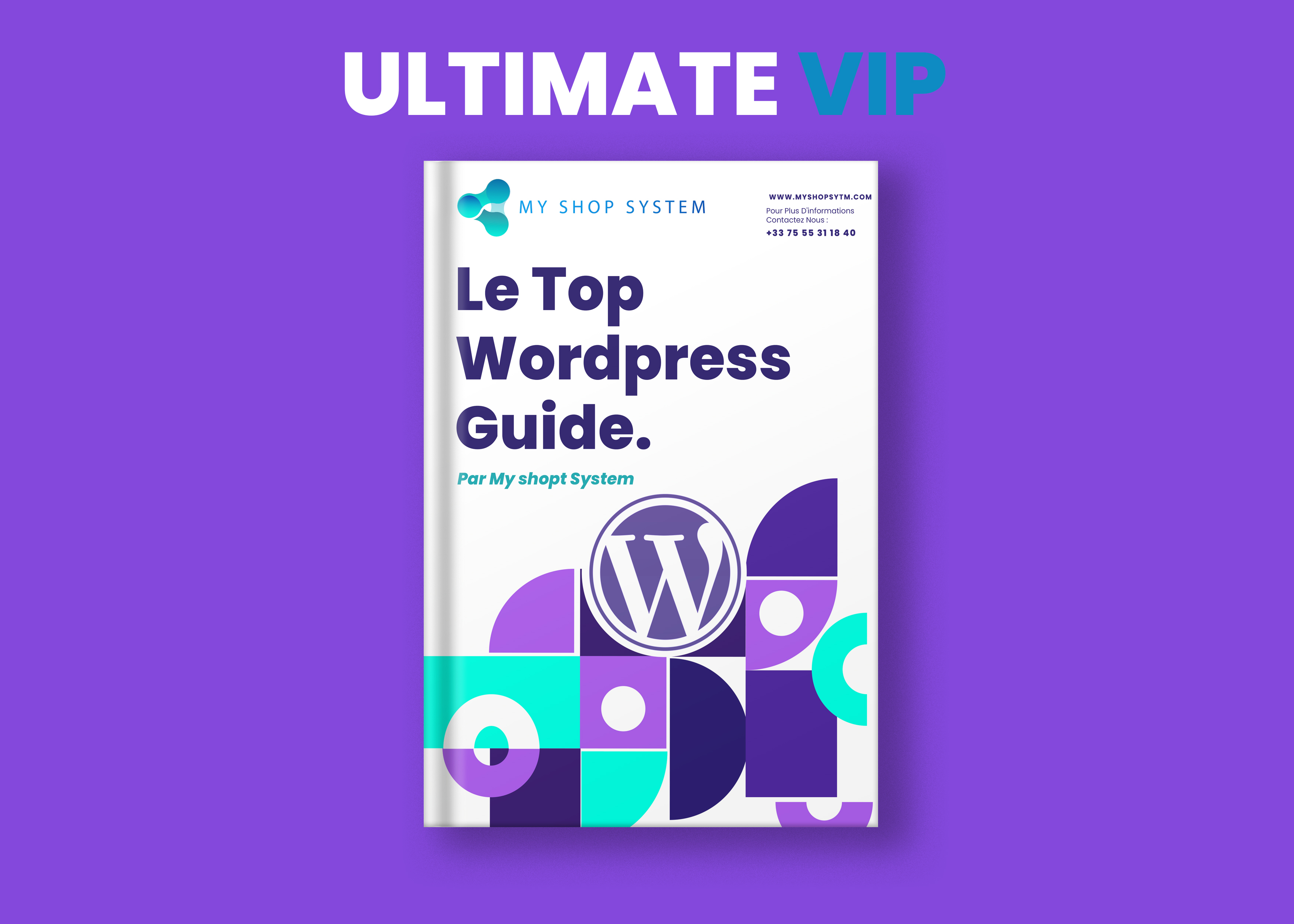 Pack ULTIMATE VIP ebook +12 Mois assistance