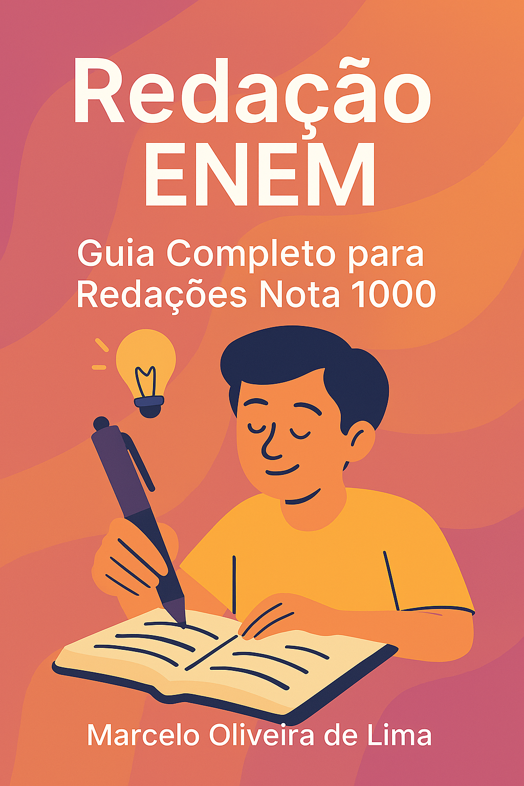 Redação ENEM: Guia Completo para Redações Nota 1000