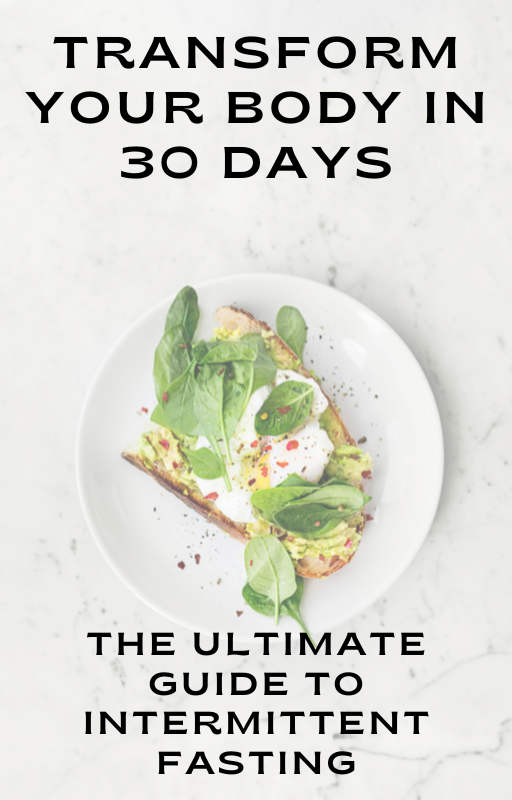 Transform Your Body in 30 Days: The Ultimate Guide to Intermittent Fasting