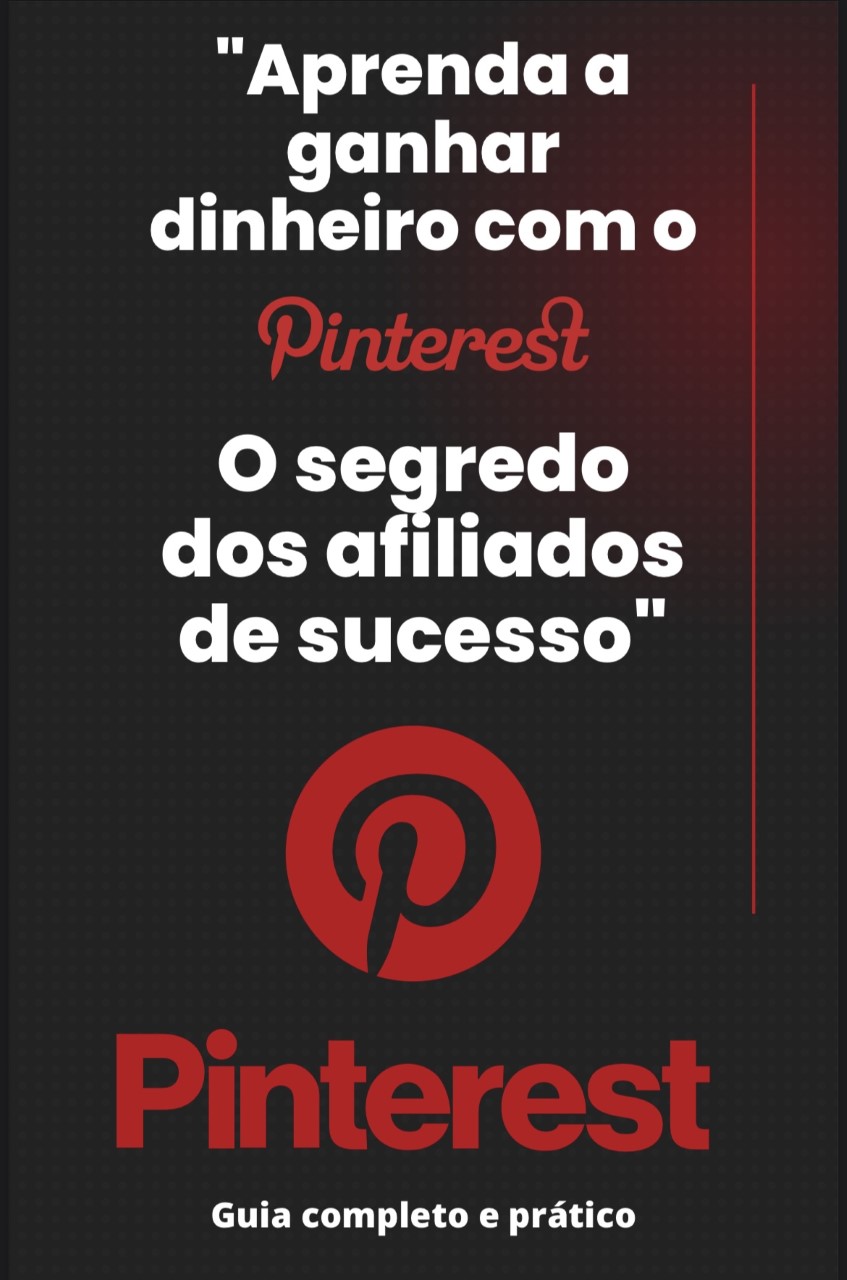" Aprenda a ganhar dinheiro com o Pinterest. O Segredo dos Afiliados de ...