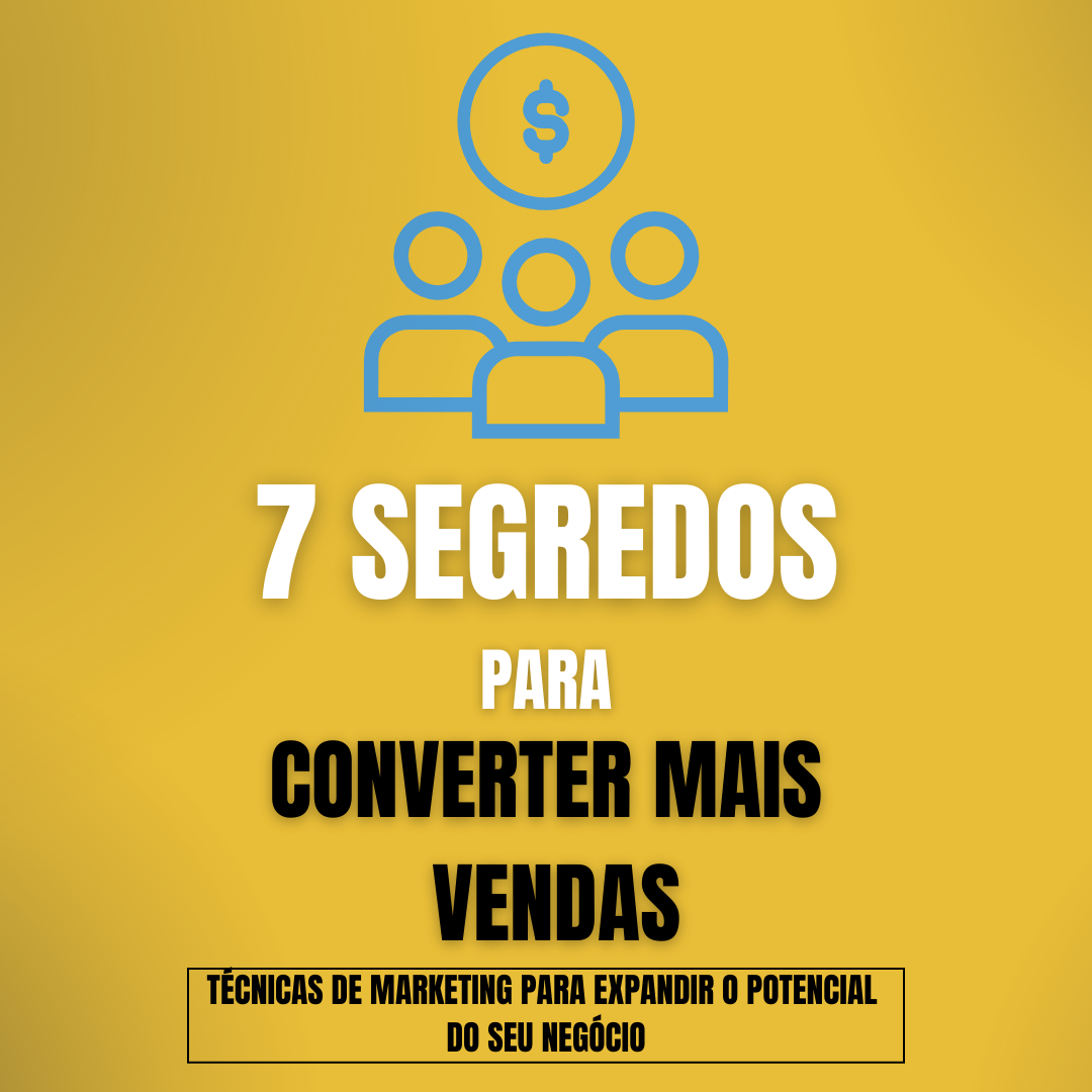 E-book: 7 SEGREDOS PARA VENDER MAIS