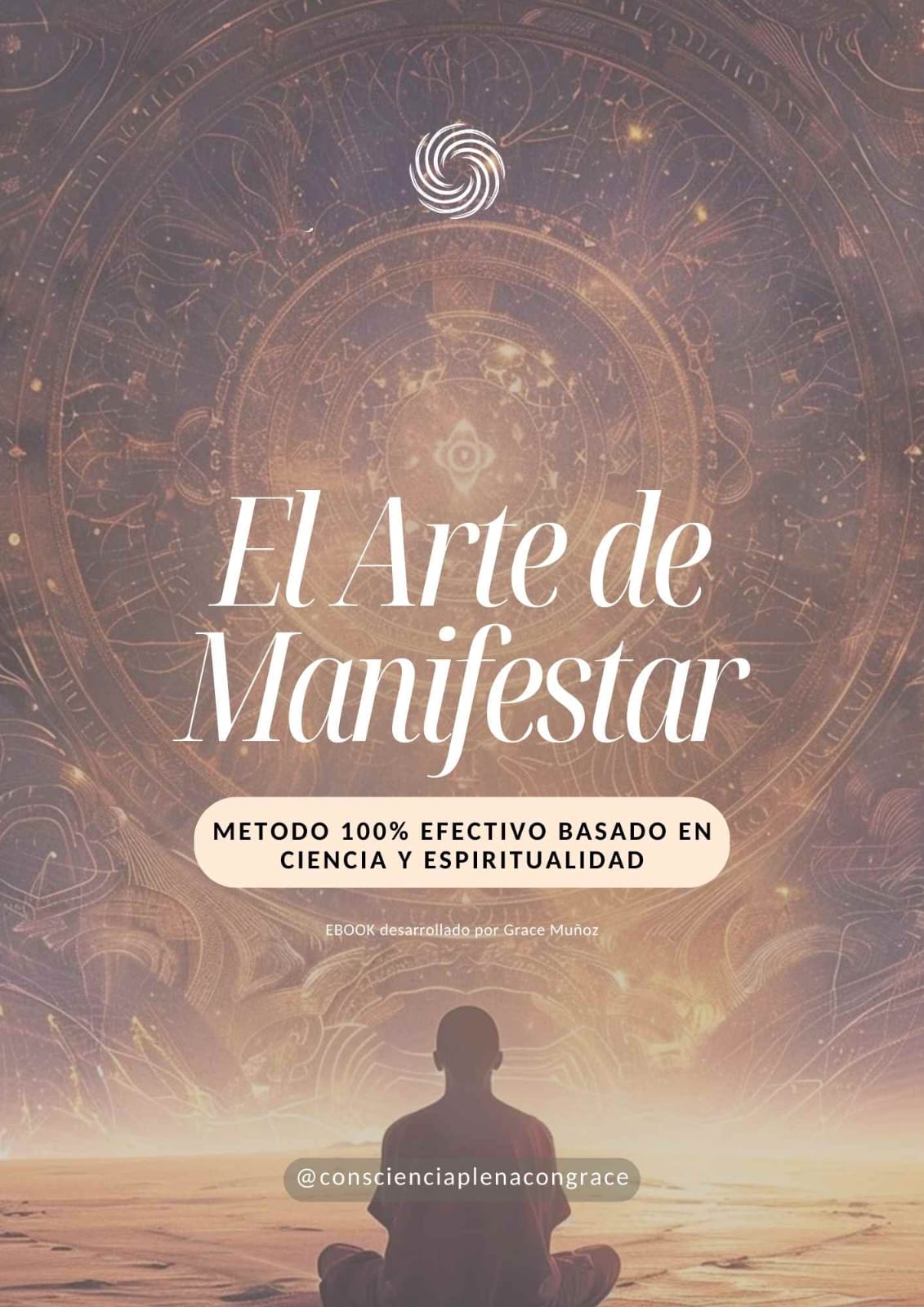 El Arte de Manifestar: Crea tu realidad con Ciencia y Espiritualida...