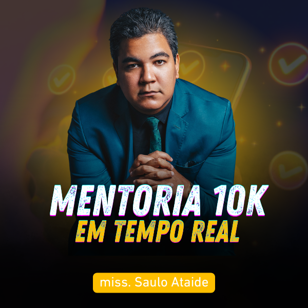 Mentoria 10K 🔥 Escalando Resultados com Saulo Ataíde