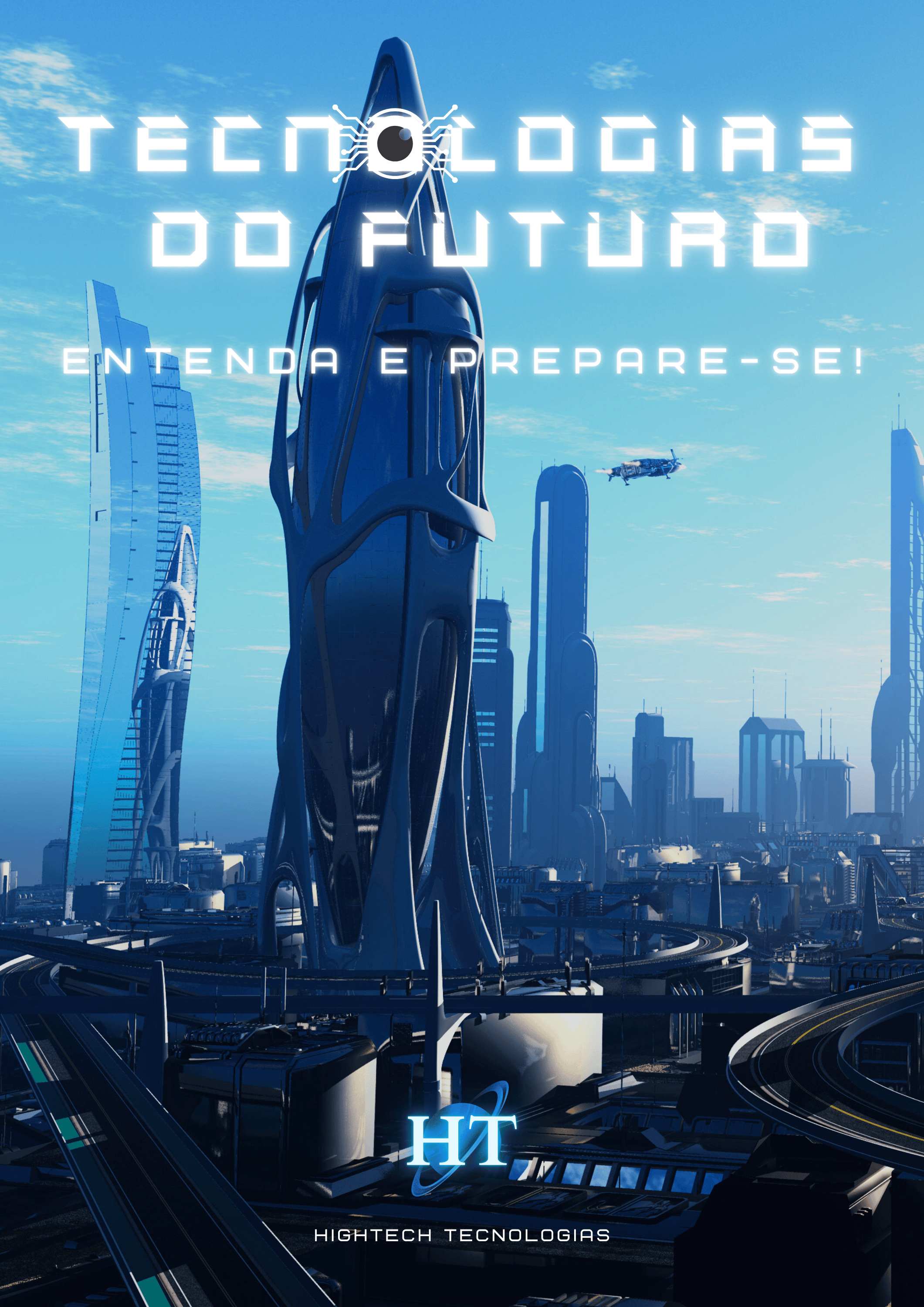 Tecnologias do Futuro - Ebook Oficial Hightech Tecnologias