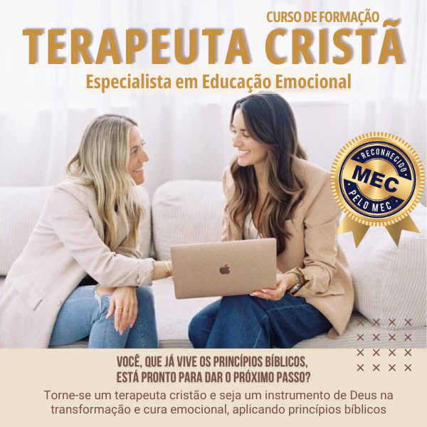 Curso de Terapeuta Cristã: Educação Emocional com Deus no Centro