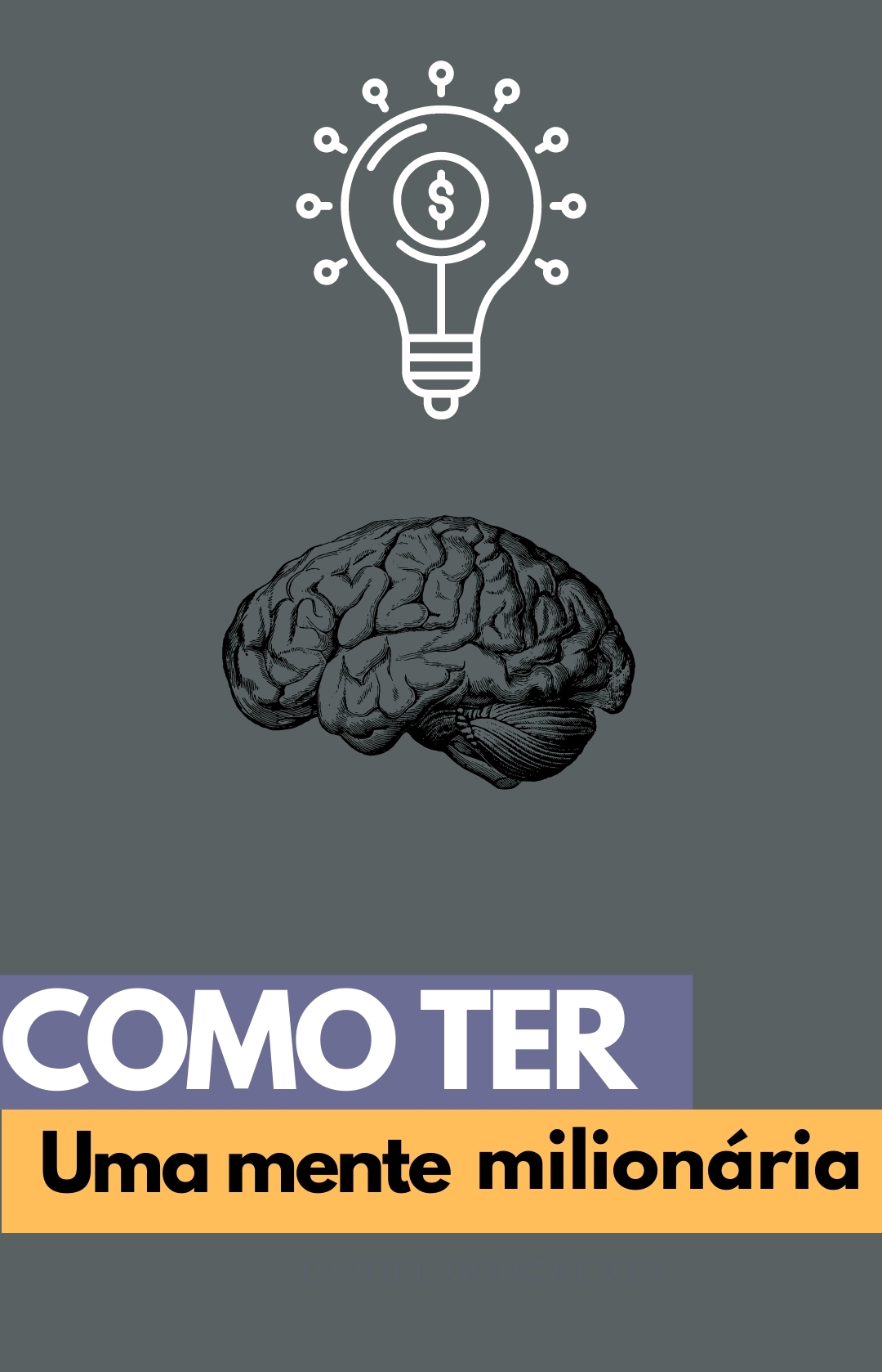 Como ter uma Mente Milionária
