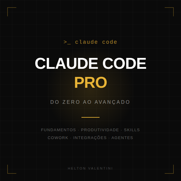 Claude Code Pro - Helton Valentini | Hotmart