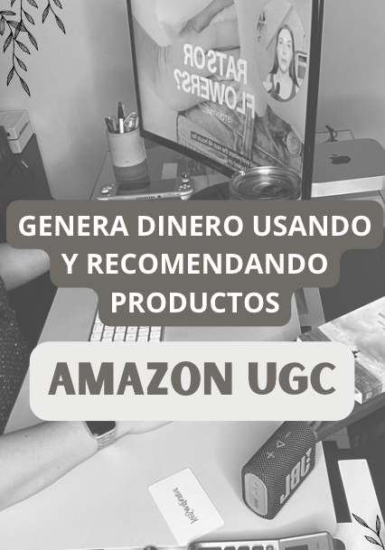 Guía Completa de Amazon UGC: Monetiza Creando Contenido para Marcas...