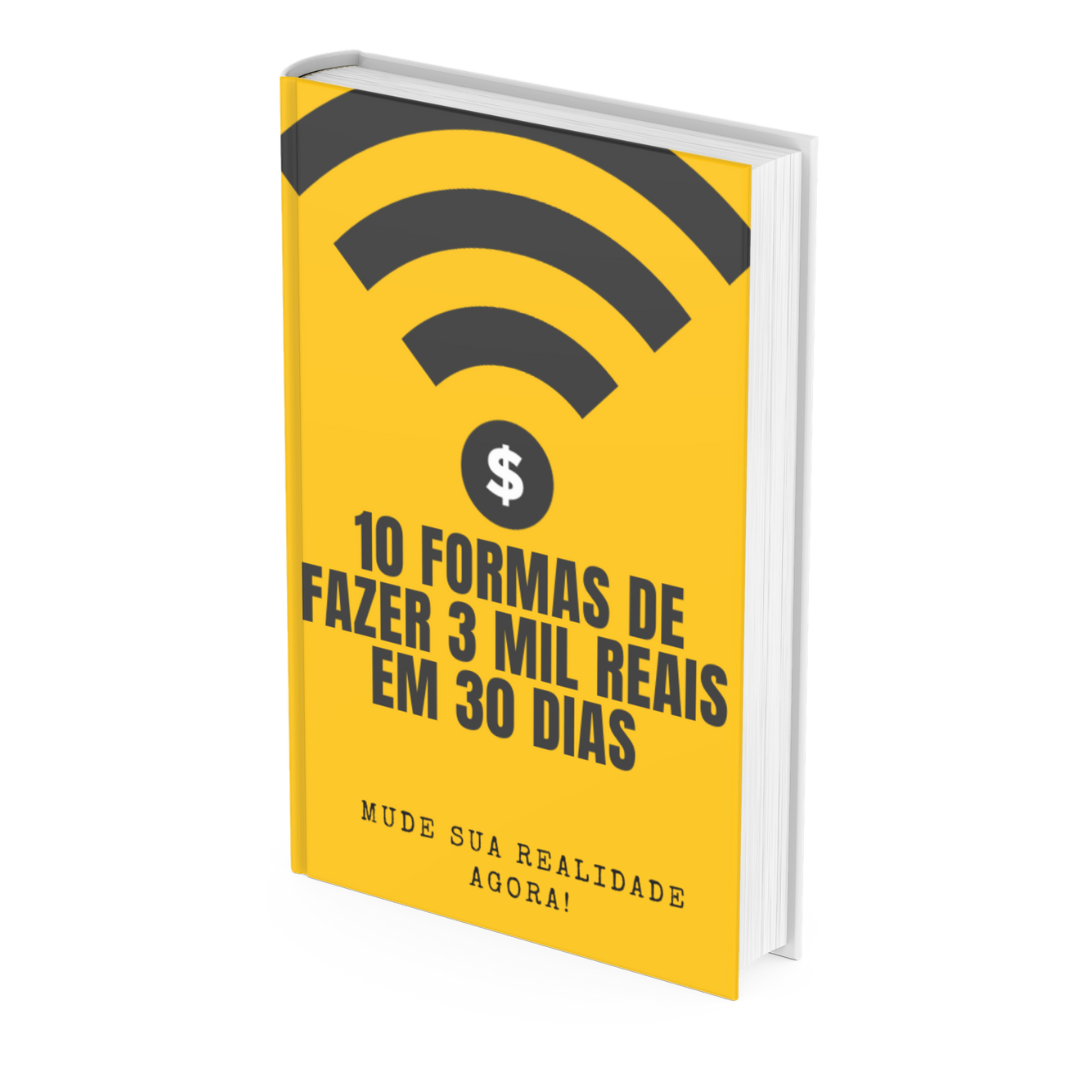 Capa do eBook - 10 formas de fazer 3 mil reais em 30 dias