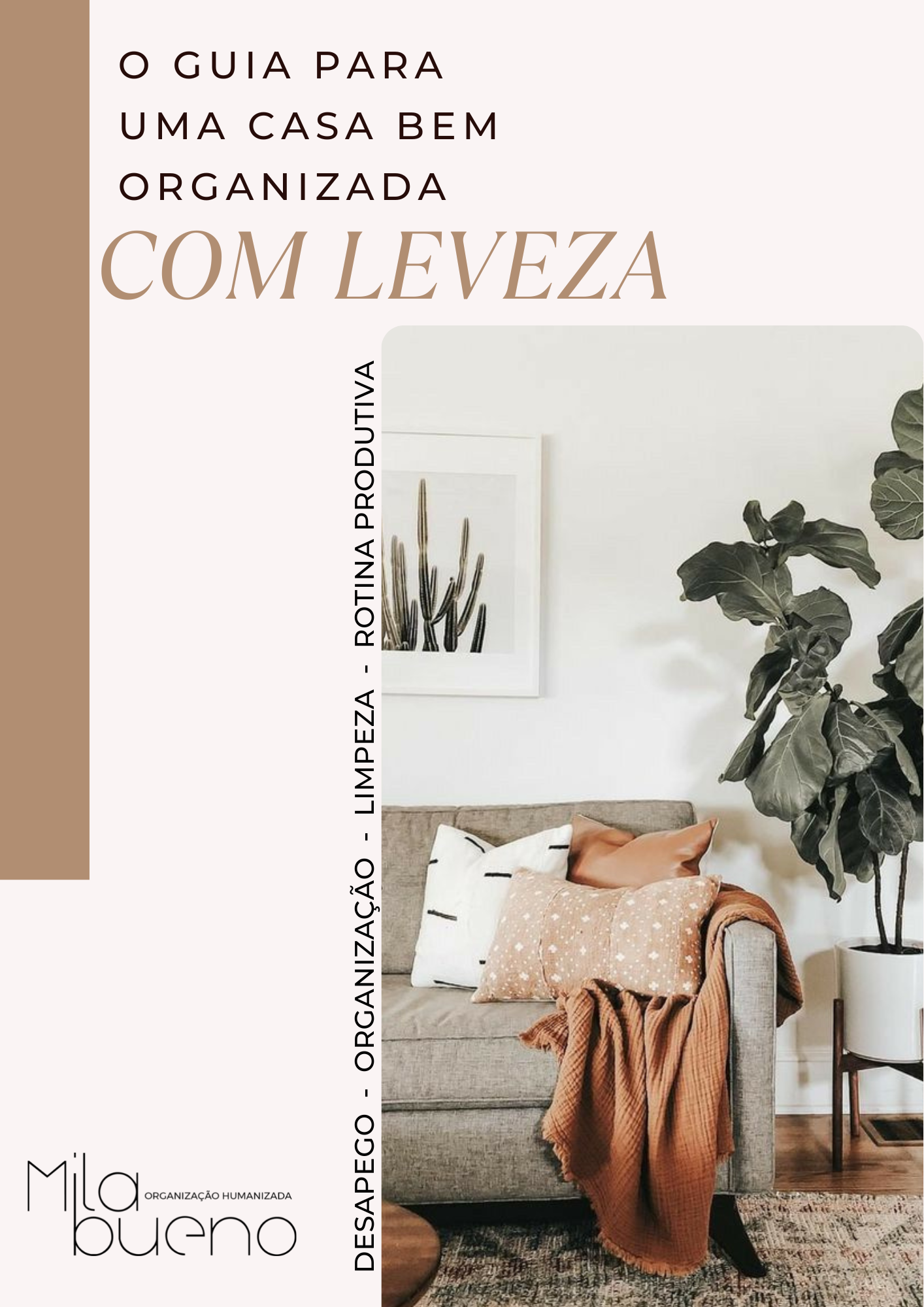 O guia para uma casa bem organizada com leveza