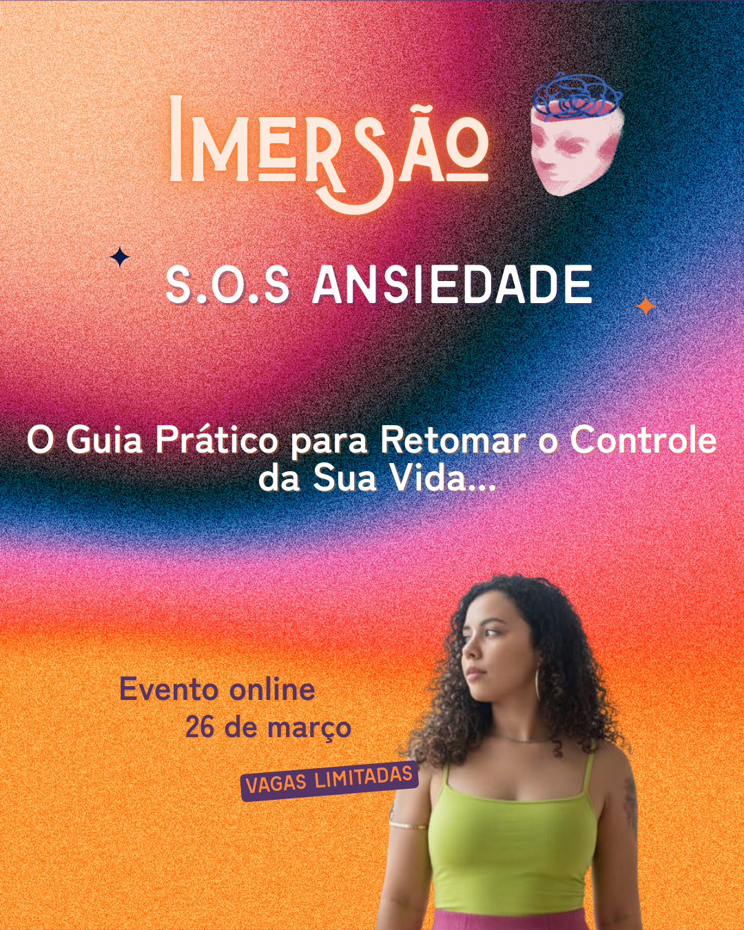 Retumar Imersão SOS Ansiedade: O Guia Prático para Retomar o Controle - Mar...