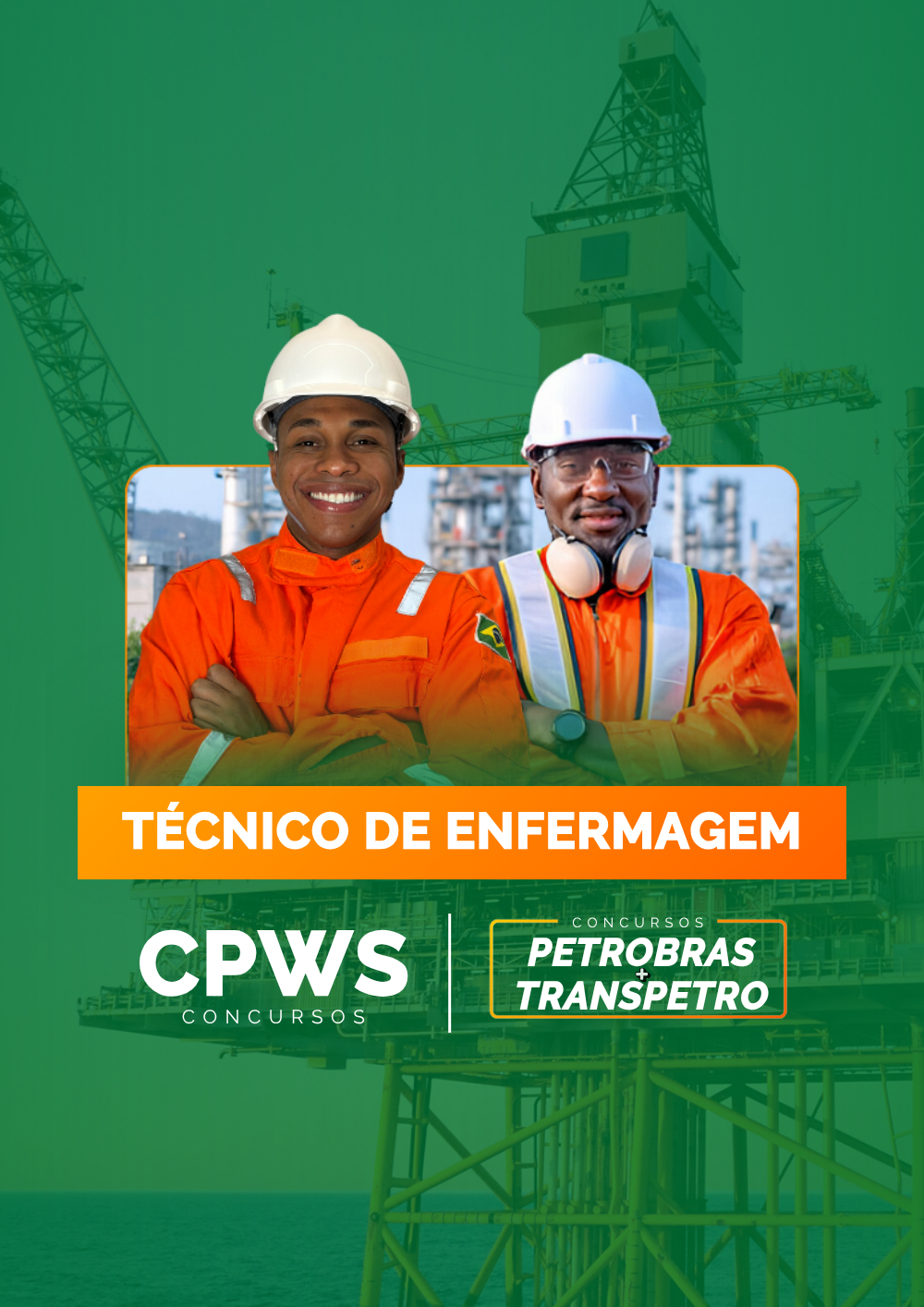 Enfermagem do Trabalho (Técnico) - Concursos Petrobras e Transpetro - CPWS